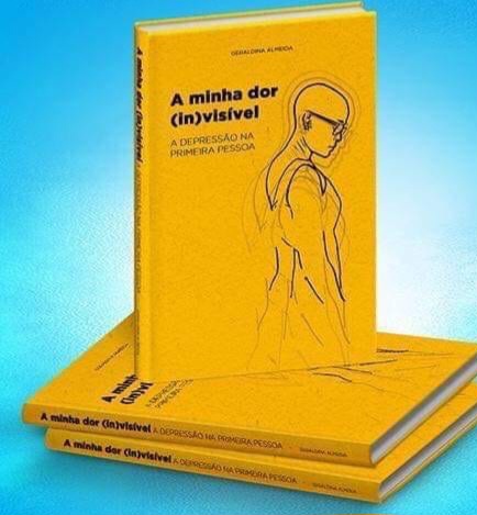 Lançamento do Livro “A minha dor (In) visível A depressão na Primeira pessoa”